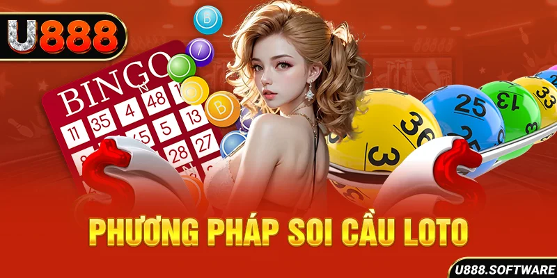 Phương pháp soi cầu loto