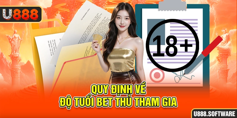 Quy định về độ tuổi bet thủ tham gia